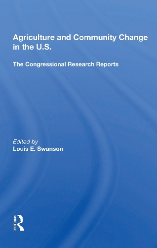 Бумажная книга «Agriculture And Community Change In The U.s.: The Congressional Research Reports» - фото №1