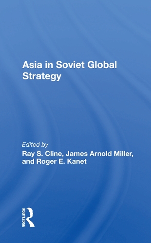 Бумажная книга «Asia In Soviet Global Strategy» - фото №1