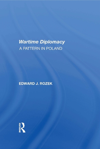 Бумажная книга «Allied Wartime Diplomacy: A Pattern In Poland», автор Эдвард Дж. Розек - фото №1