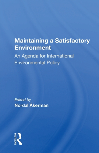 Паперова книга «Maintaining a Satisfactory Environment: An Agenda for International Environmental Policy» - фото №1