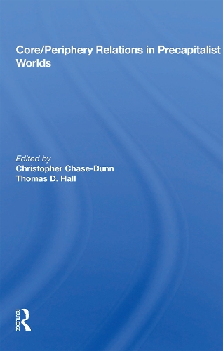Бумажная книга «Core/periphery Relations In Precapitalist Worlds» - фото №1