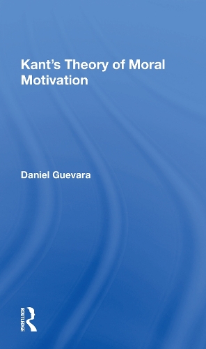 Паперова книга «Kant's Theory Of Moral Motivation», автор Даніель Гевара - фото №1