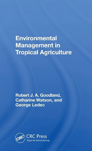 Бумажная книга «Environmental Management In Tropical Agriculture», автор Роберт Гудленд - фото №1