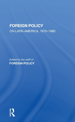 Бумажная книга «Foreign Policy On Latin America, 1970-1980» - фото №1