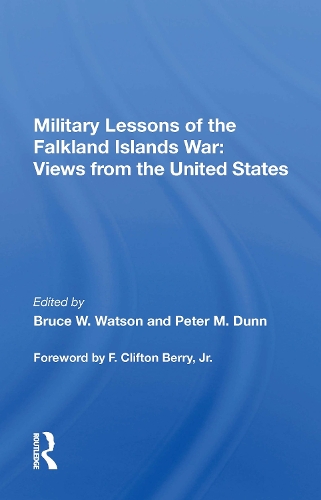 Бумажная книга «Military Lessons Of The Falkland Islands War: Views From The United States», автор Брюс У. Уотсон - фото №1