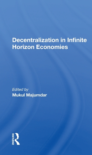 Бумажная книга «Decentralization In Infinite Horizon Economies», автор Мукул Маджумдар - фото №1