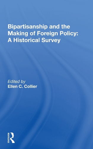 Бумажная книга «Bipartisanship And The Making Of Foreign Policy: A Historical Survey» - фото №1