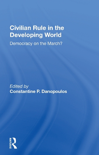 Паперова книга «Civilian Rule in the Developing World: Democracy on the March?» - фото №1