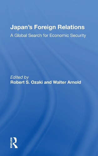 Паперова книга «Japan's Foreign Relations: A Global Search For Economic Security» - фото №1