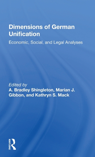 Бумажная книга «Dimensions Of German Unification: Economic, Social, And Legal Analyses» - фото №1