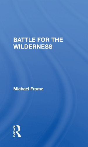 Бумажная книга «Battle For The Wilderness», автор Майкл Фром - фото №1