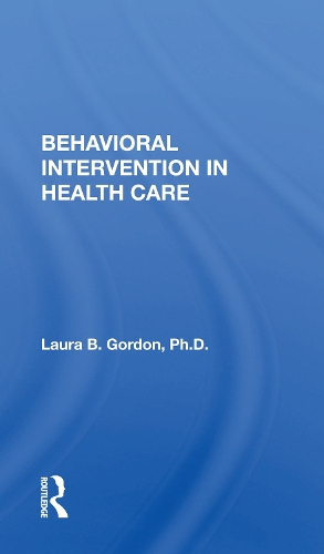 Паперова книга «Behavioral Intervention In Health Care», автор Лора Б. Гордон - фото №1