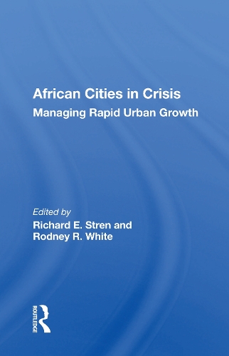 Бумажная книга «African Cities In Crisis: Managing Rapid Urban Growth» - фото №1