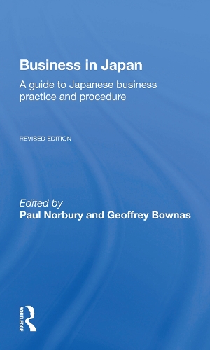 Бумажная книга «Business In Japan: a Guide To Japanese Business Practice And Procedure-- Fully Revised Edition» - фото №1