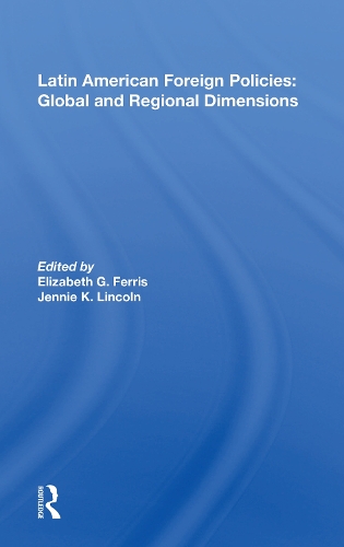 Паперова книга «Latin American Foreign Policies: Global and Regional Dimensions» - фото №1