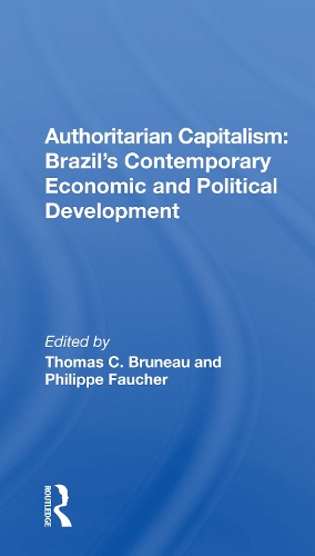Паперова книга «Authoritarian Capitalism: Brazil's Contemporary Economic and Political Development» - фото №1