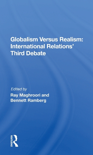 Бумажная книга «Globalism Versus Realism: International Relations' Third Debate» - фото №1