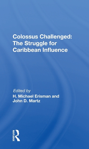 Паперова книга «Colossus Challenged: The Struggle For Caribbean Influence» - фото №1
