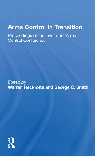 Паперова книга «Arms Control in Transition: Proceedings of the Livermore Arms Control Conference» - фото №1