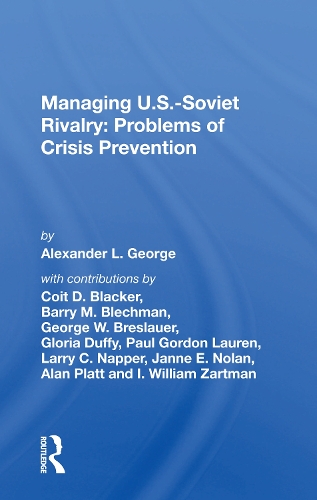 Бумажная книга «Managing U.s.-soviet Rivalry: Problems Of Crisis Prevention», автор Александр Л. Джордж - фото №1