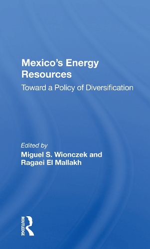 Бумажная книга «Mexico's Energy Resources: Toward A Policy Of Diversification» - фото №1