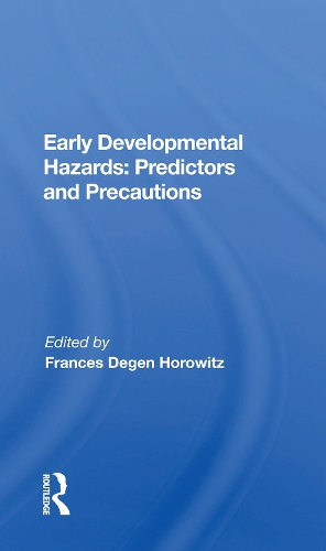 Бумажная книга «Early Developmental Hazards: Predictors And Precautions» - фото №1