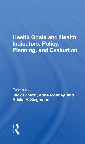 Бумажная книга «Health Goals and Health Indicators: Policy, Planning, and Evaluation» - фото №1