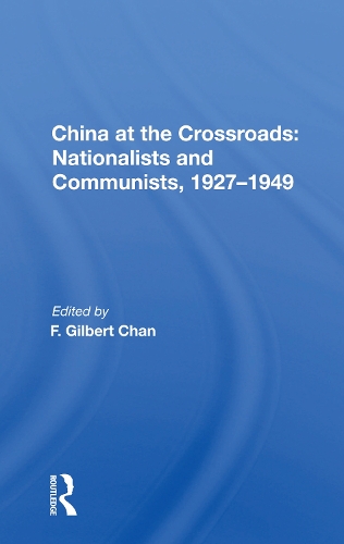 Бумажная книга «China At The Crossroads: nationalists And Communists, 1927-1949» - фото №1