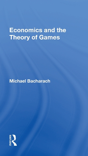Паперова книга «Economics and the Theory of Games», автор Майкл Бахарач - фото №1