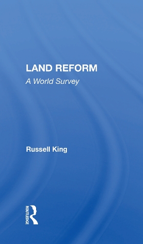 Бумажная книга «Land Reform: A World Survey», автор Рассел Кинг - фото №1