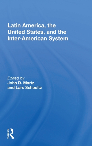 Бумажная книга «Latin America, The United States, And The Interamerican System» - фото №1