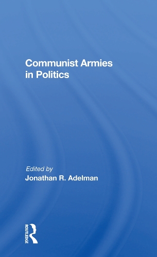 Паперова книга «Communist Armies in Politics» - фото №1