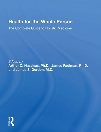 Бумажная книга «Health For The Whole Person: The Complete Guide To Holistic Medicine» - фото №1