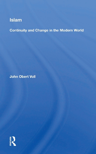 Паперова книга «Islam: Continuity And Change In The Modern World», автор Джон Оберт Фолл - фото №1