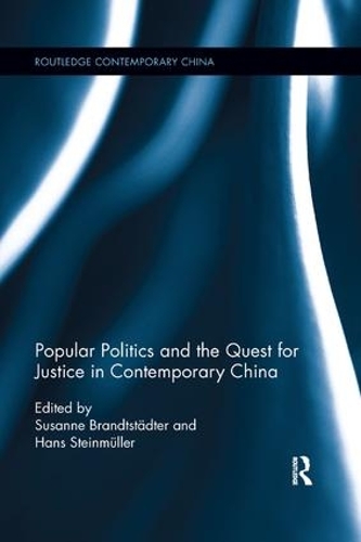 Бумажная книга «Popular Politics and the Quest for Justice in Contemporary China» - фото №1