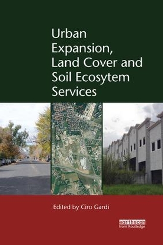 Бумажная книга «Urban Expansion, Land Cover and Soil Ecosystem Services» - фото №1