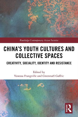 Бумажная книга «China’s Youth Cultures and Collective Spaces: Creativity, Sociality, Identity and Resistance» - фото №1