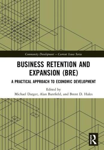 Бумажная книга «Business Retention and Expansion (BRE): A Practical Approach to Economic Development» - фото №1