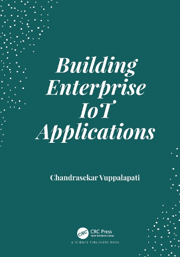 [object Object] «Building Enterprise IoT Applications», автор Чандрасекхар Вуппалапати - фото №1