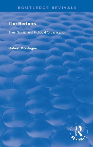 Бумажная книга «The Berbers: Their Social and Political Organisation», автор Роберт Монтань - фото №1
