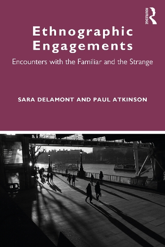 [object Object] «Ethnographic Engagements: Encounters with the Familiar and the Strange», авторів Пол Аткінсон, Сара Деламон - фото №1