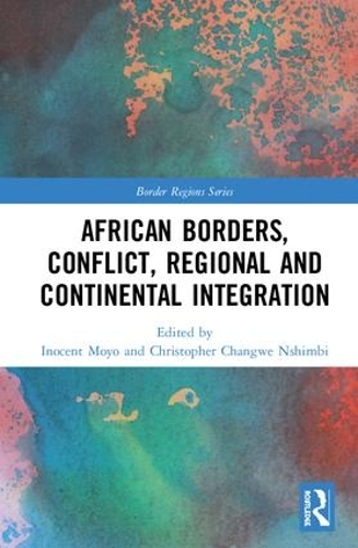 Паперова книга «African Borders, Conflict, Regional and Continental Integration» - фото №1