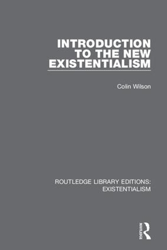 Бумажная книга «Introduction to the New Existentialism», автор Колин Уилсон - фото №1
