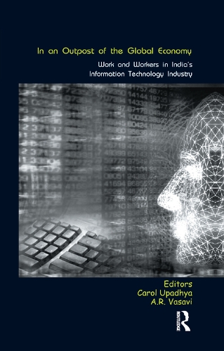 Бумажная книга «In an Outpost of the Global Economy: Work and Workers in India's Information Technology Industry» - фото №1
