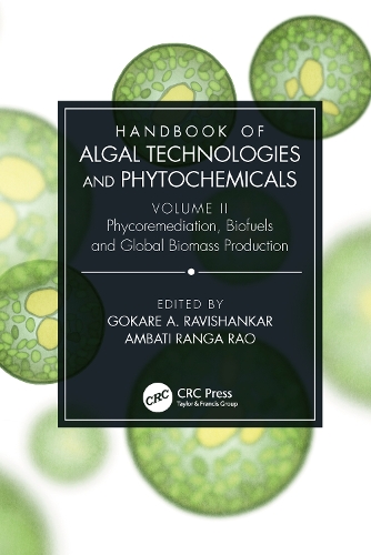 Паперова книга «Handbook of Algal Technologies and Phytochemicals: Volume II Phycoremediation, Biofuels and Global Biomass Production» - фото №1