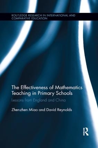 [object Object] «The Effectiveness of Mathematics Teaching in Primary Schools: Lessons from England and China», авторов Дэвид Рейнольдс, Чжэньчжэнь Мяо - фото №1
