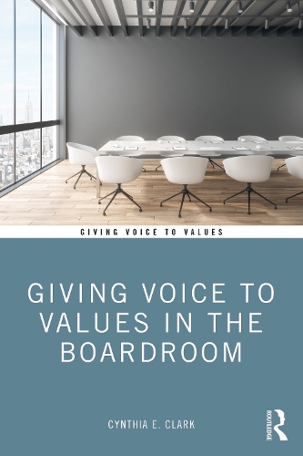 Бумажная книга «Giving Voice to Values in the Boardroom», автор Синтия Кларк - фото №1