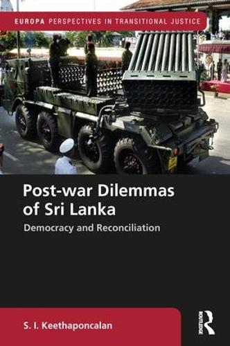 Бумажная книга «Post-war Dilemmas of Sri Lanka: Democracy and Reconciliation», автор С. И. Китапонкалан - фото №1