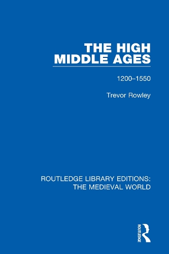 Паперова книга «The High Middle Ages: 1200-1550», автор Тревор Роулі - фото №1