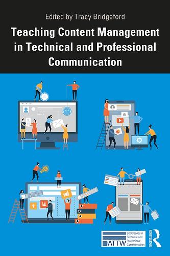 Бумажная книга «Teaching Content Management in Technical and Professional Communication» - фото №1